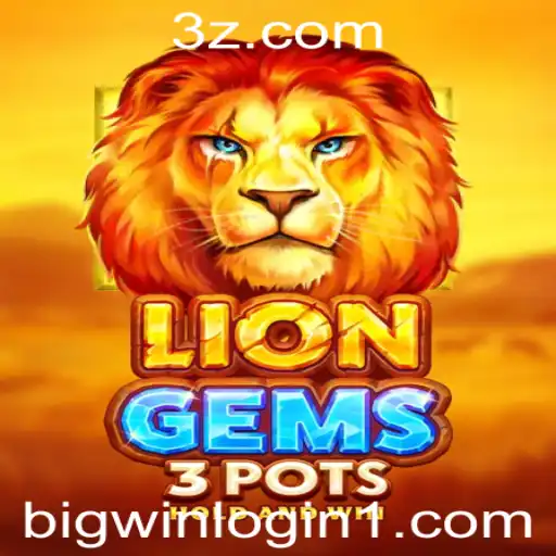 Descubra a Aventura de LionGems3pots: Regras e Estratégias para o Sucesso