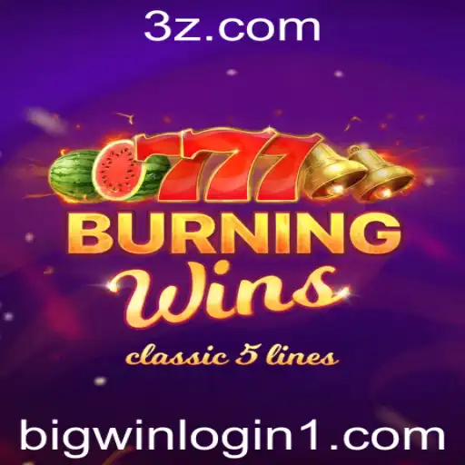 Descubra a Emoção de 'BurningWins': Um Guia Completo para Jogadores